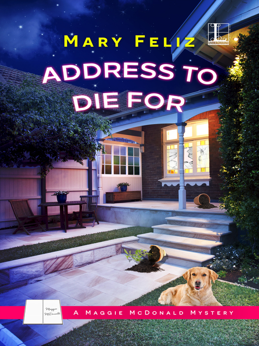 Title details for Address to Die For by Mary Feliz - Available